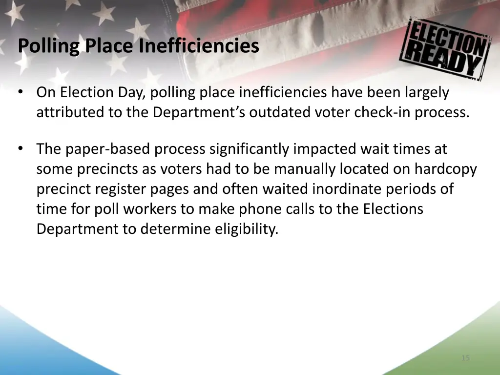 polling place inefficiencies