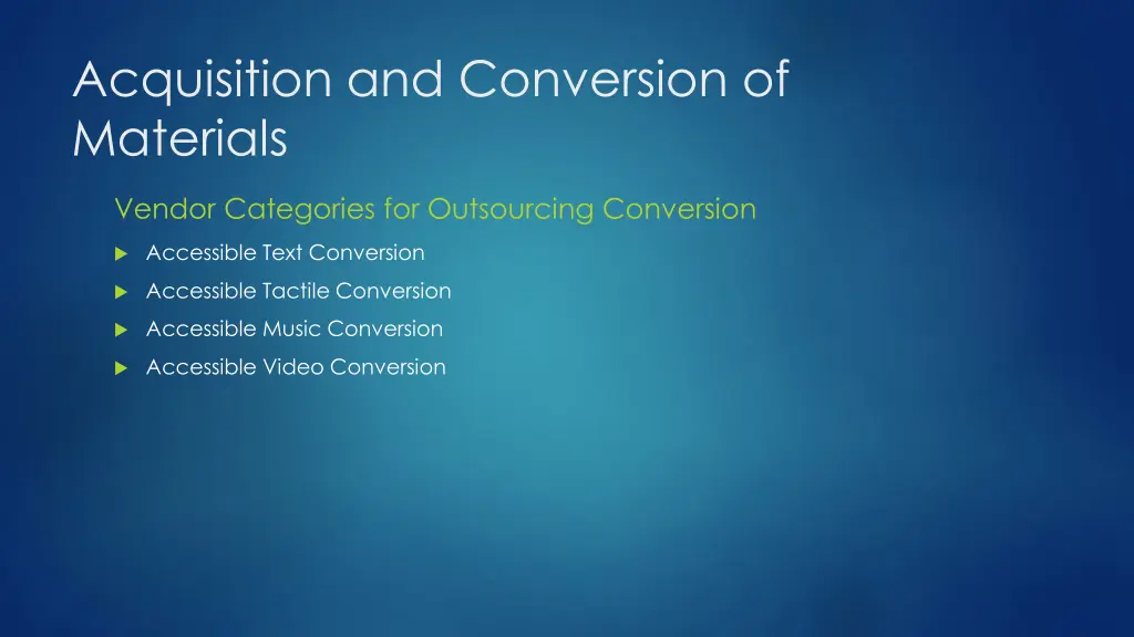 acquisition and conversion of materials 2