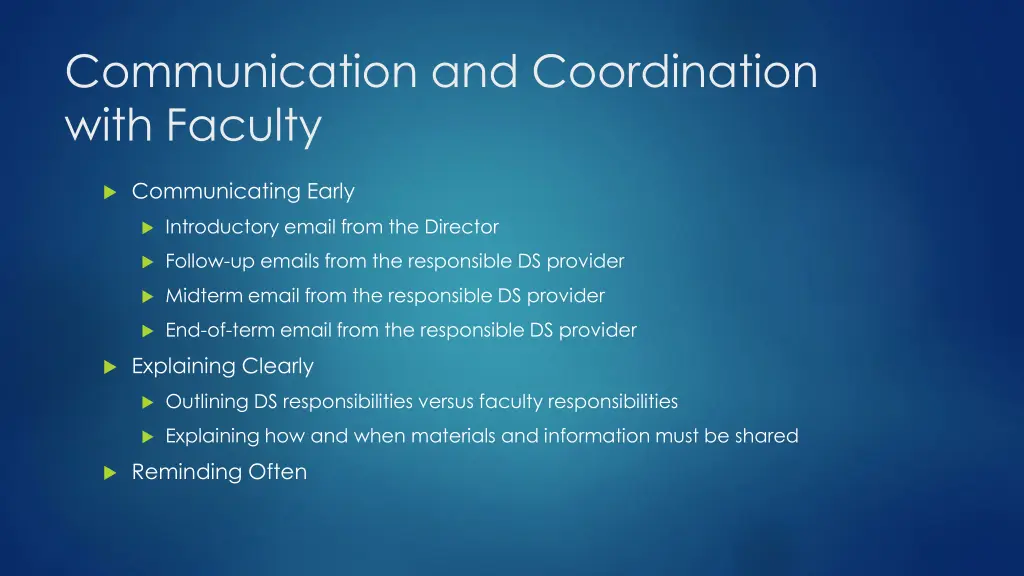 communication and coordination with faculty