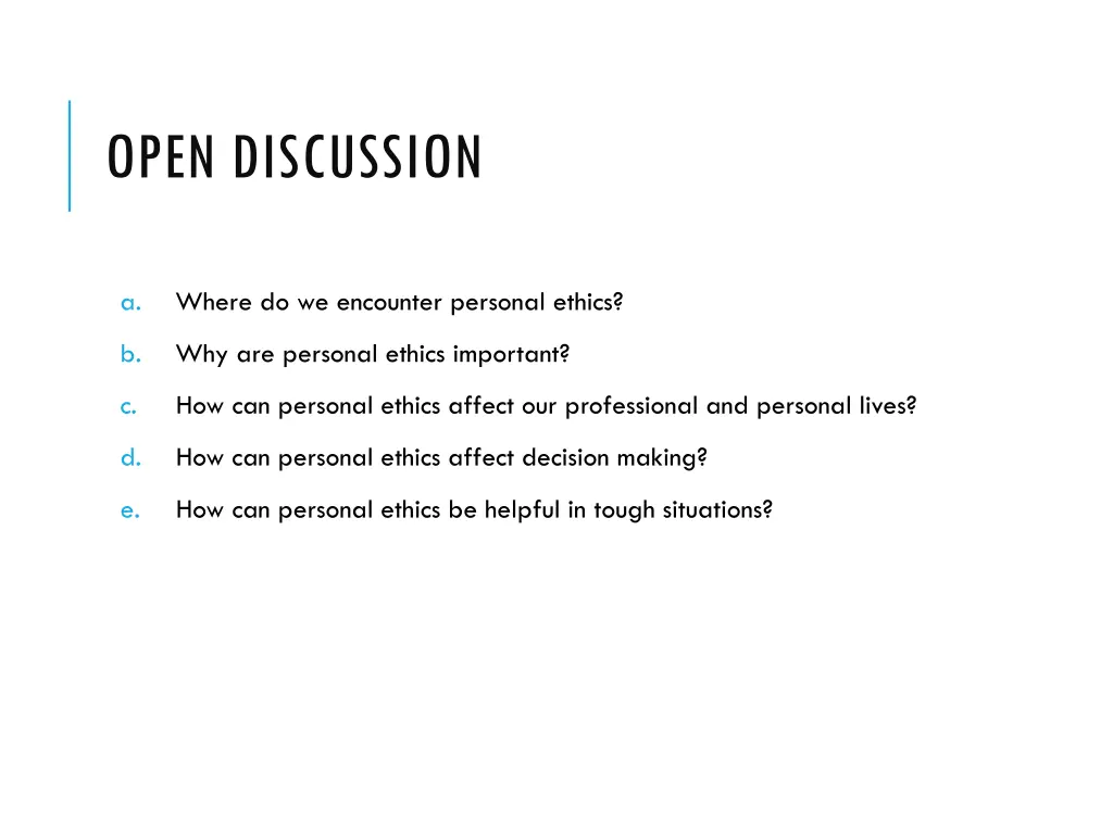 open discussion