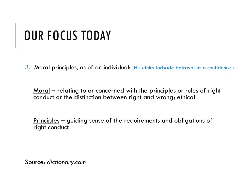 our focus today