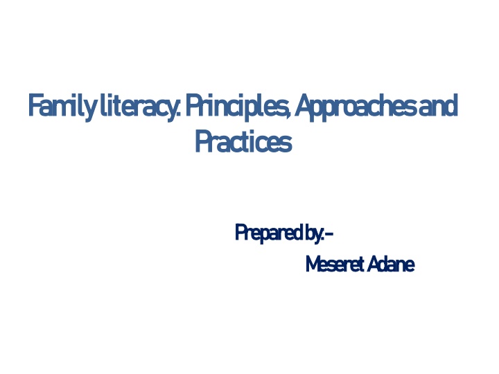 fam ily literacy p rinciples a pproaches