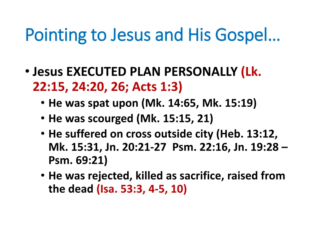 pointing to jesus and his gospel pointing 11