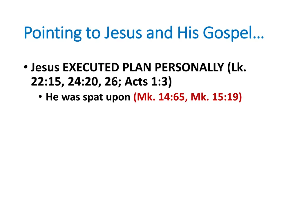 pointing to jesus and his gospel pointing 8
