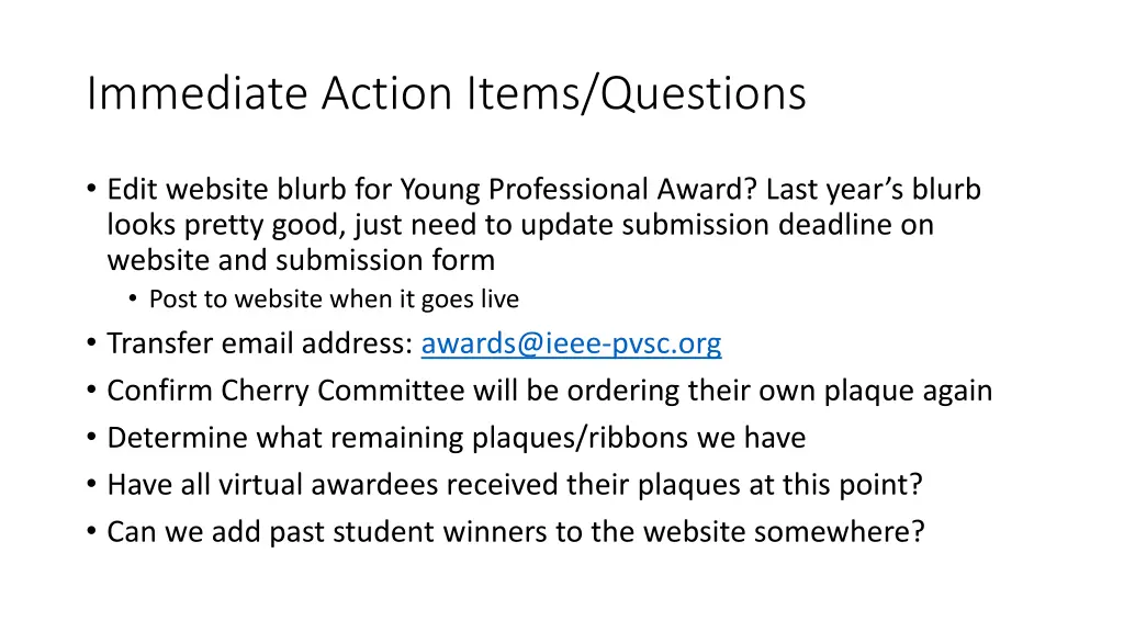 immediate action items questions