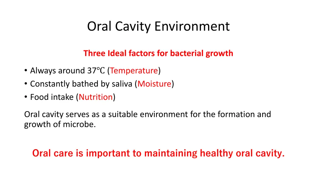 oral cavity environment