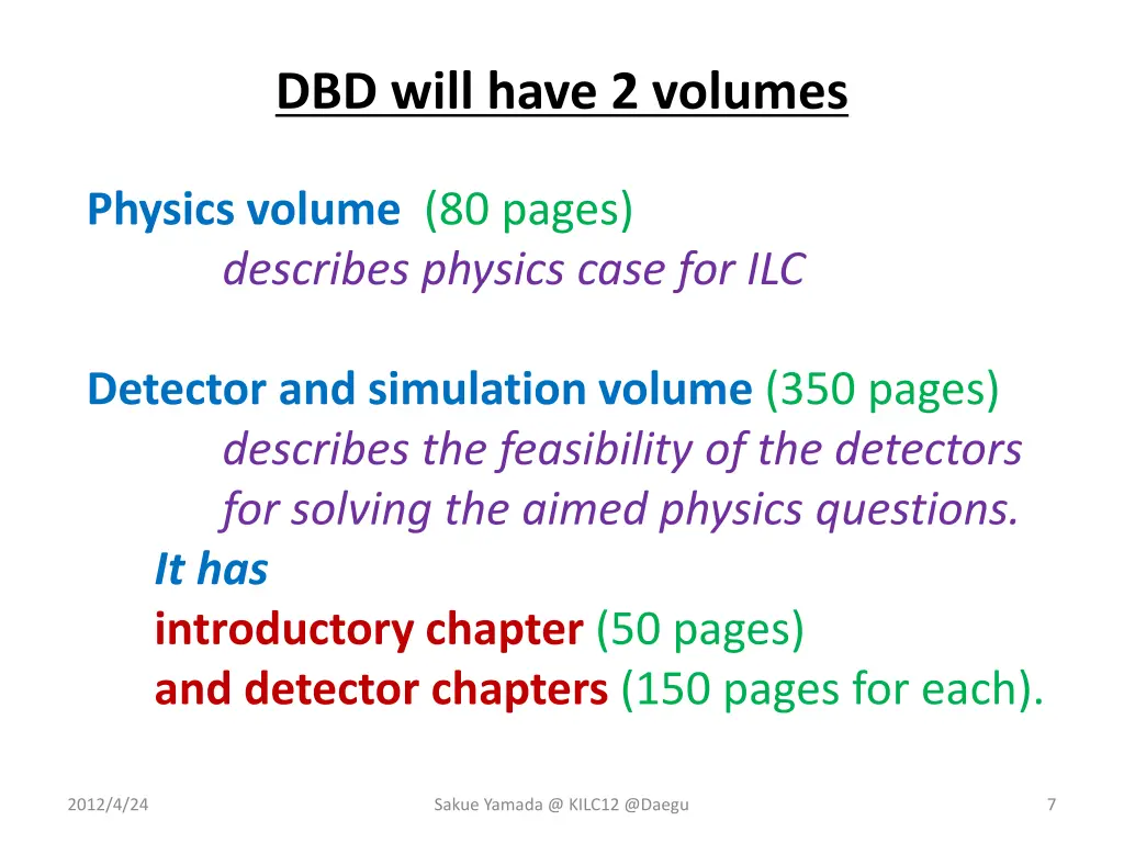 dbd will have 2 volumes
