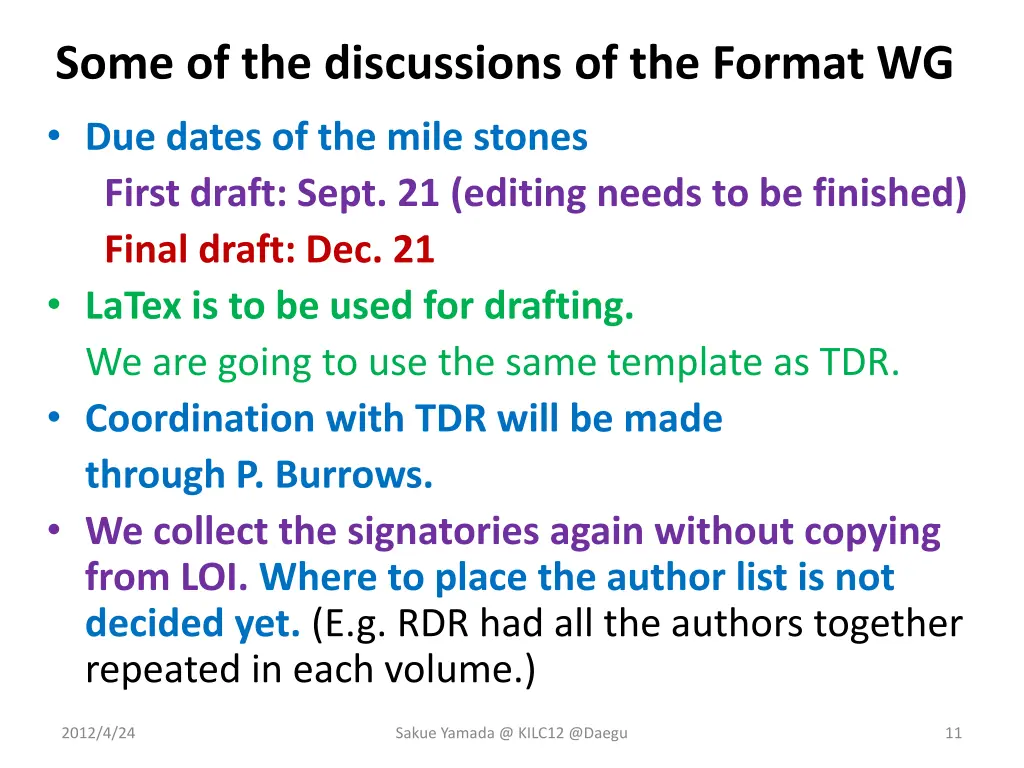 some of the discussions of the format