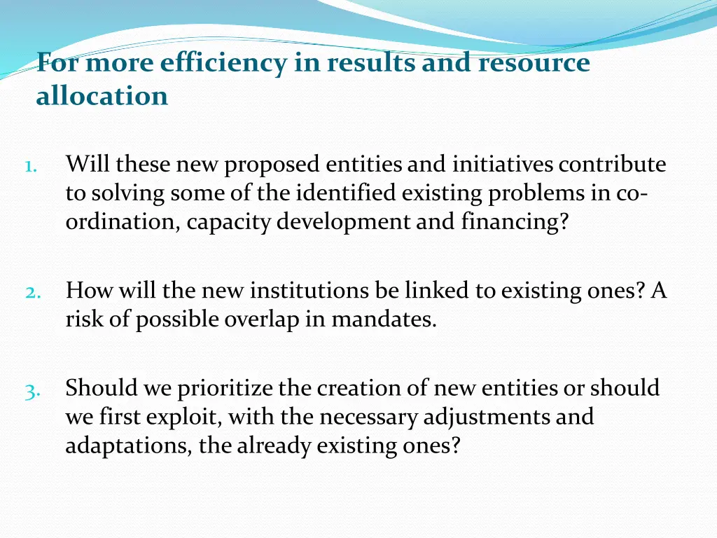 for more efficiency in results and resource
