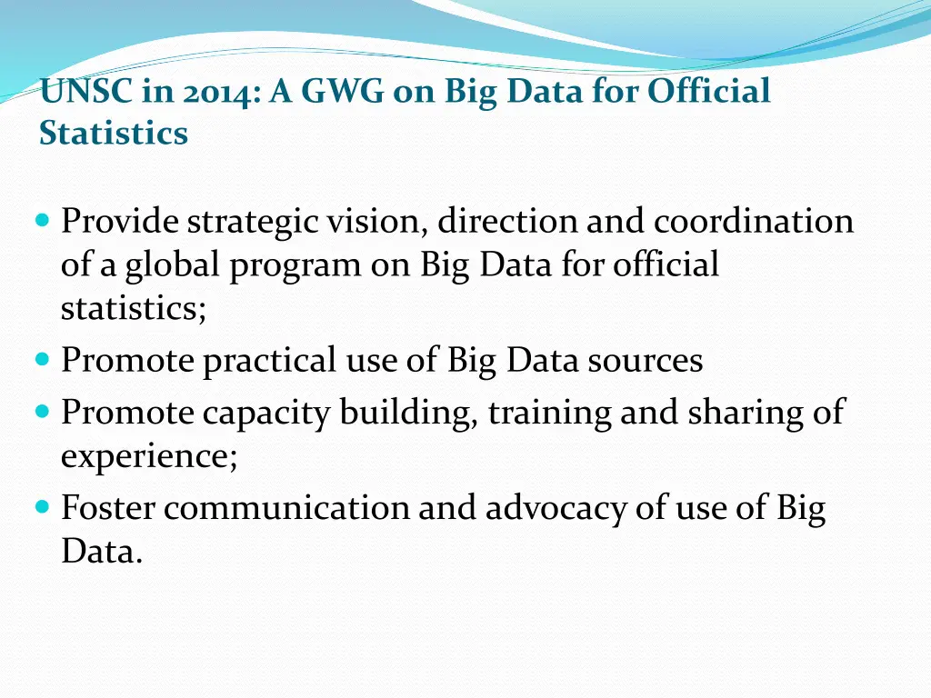 unsc in 2014 a gwg on big data for official
