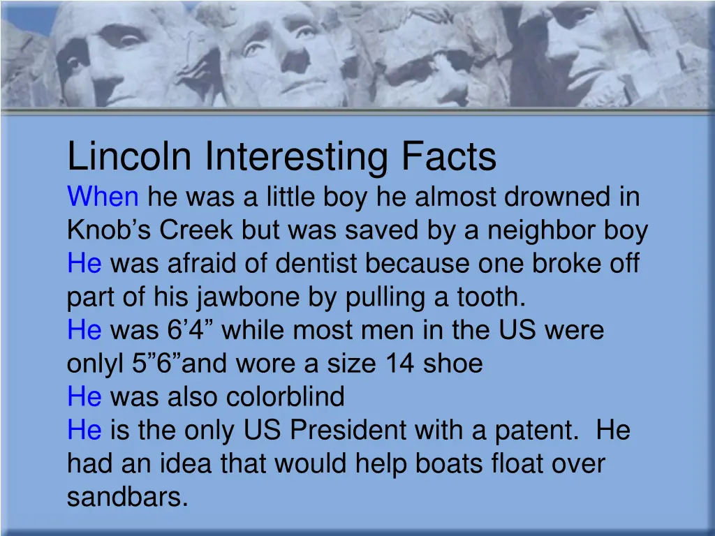 lincoln interesting facts when he was a little