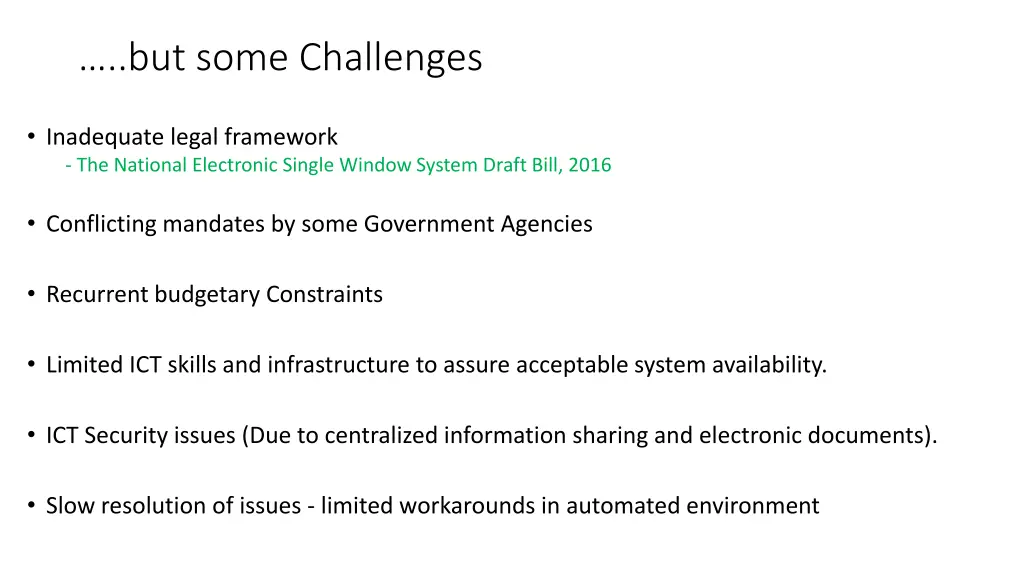 but some challenges