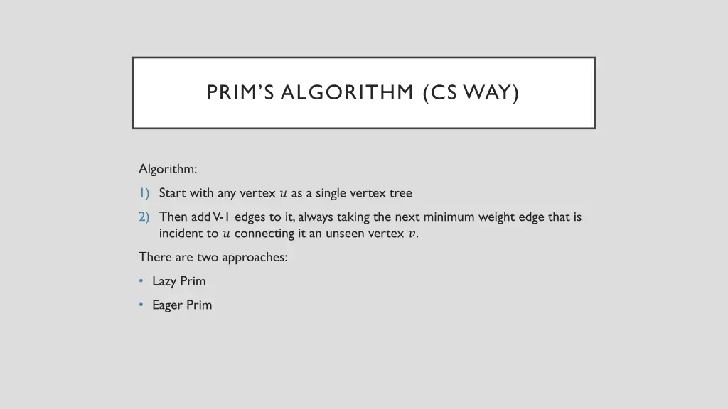prim s algorithm cs way