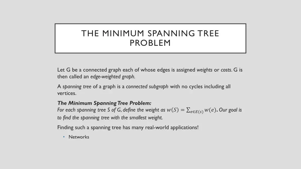 the minimum spanning tree problem