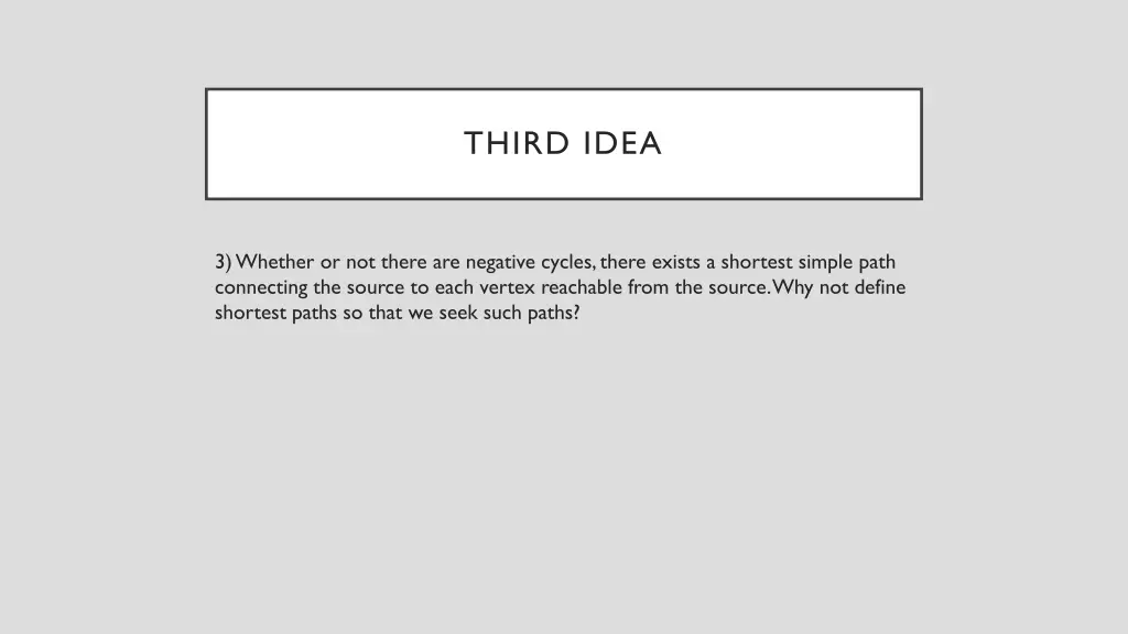 third idea