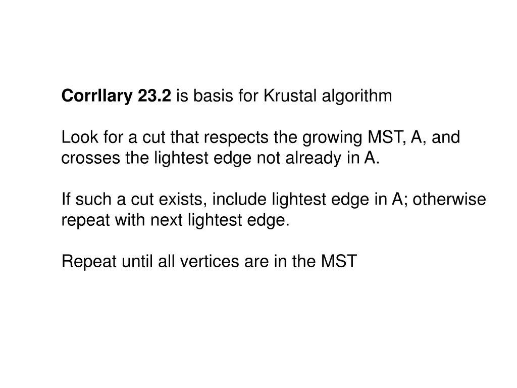 corrllary 23 2 is basis for krustal algorithm