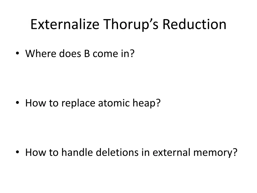 externalize thorup s reduction