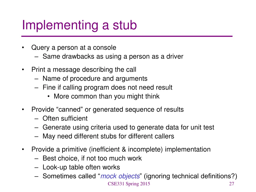 implementing a stub