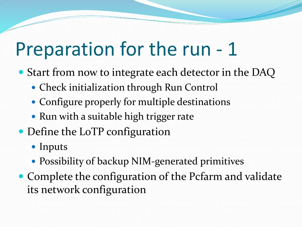 preparation for the run 1