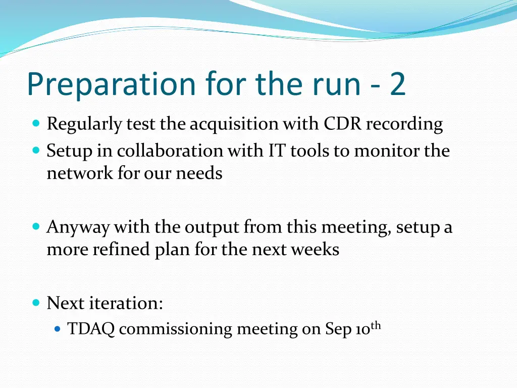 preparation for the run 2