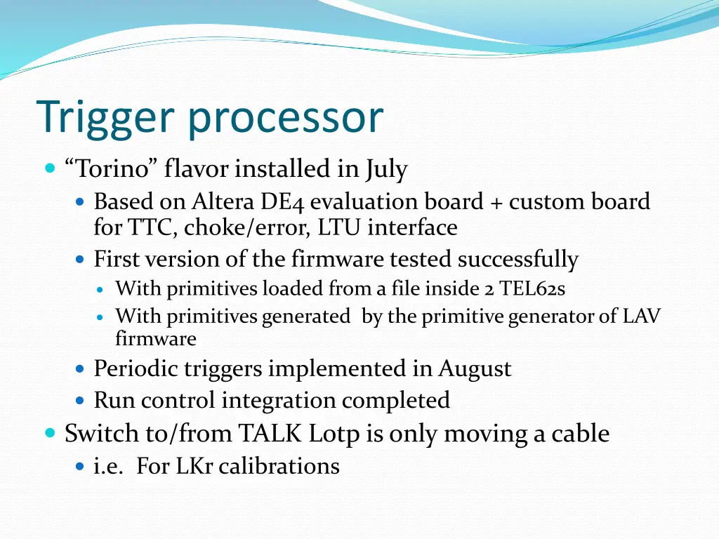 trigger processor torino flavor installed in july
