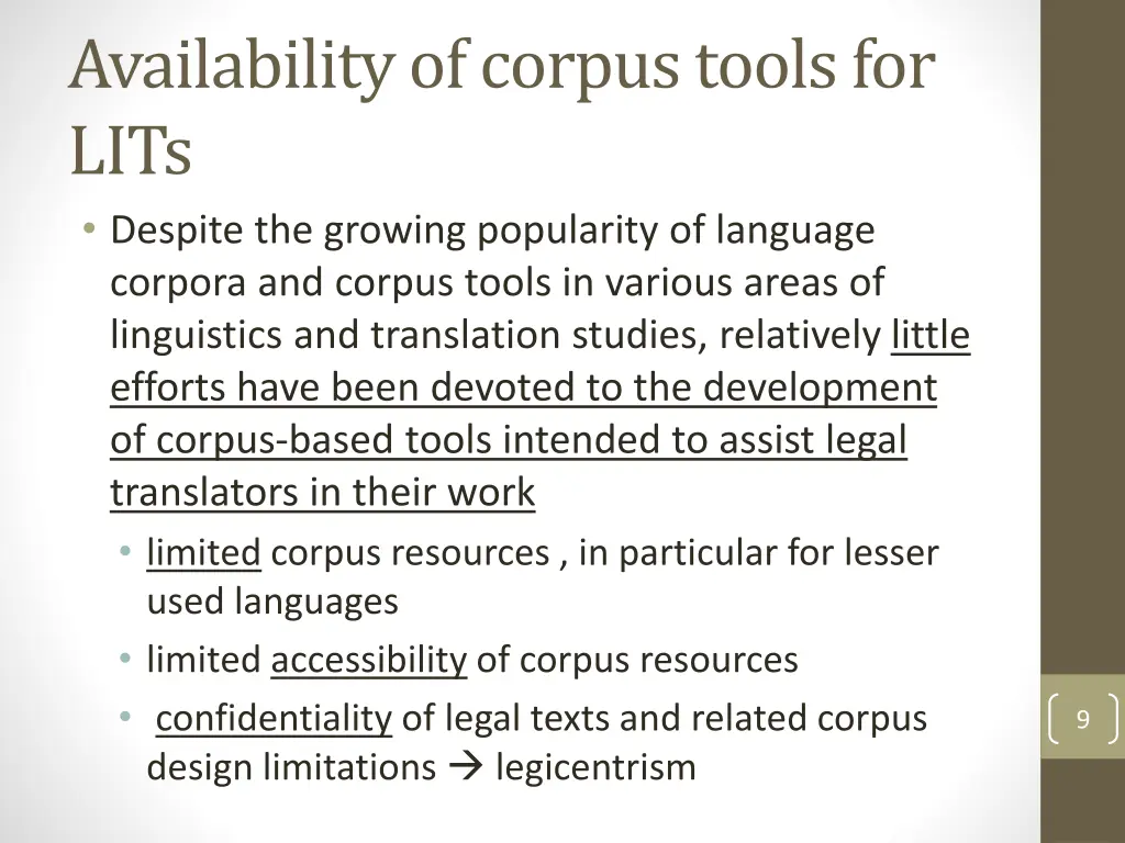 availability of corpus tools for lits despite