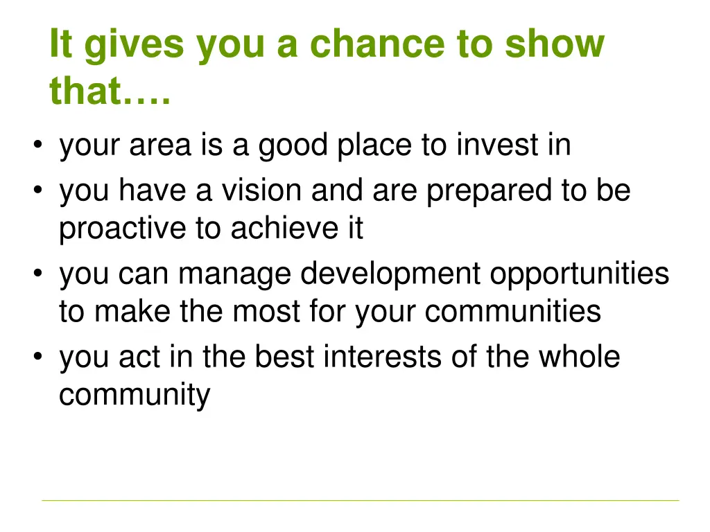it gives you a chance to show that
