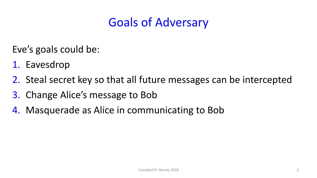 goals of adversary 1