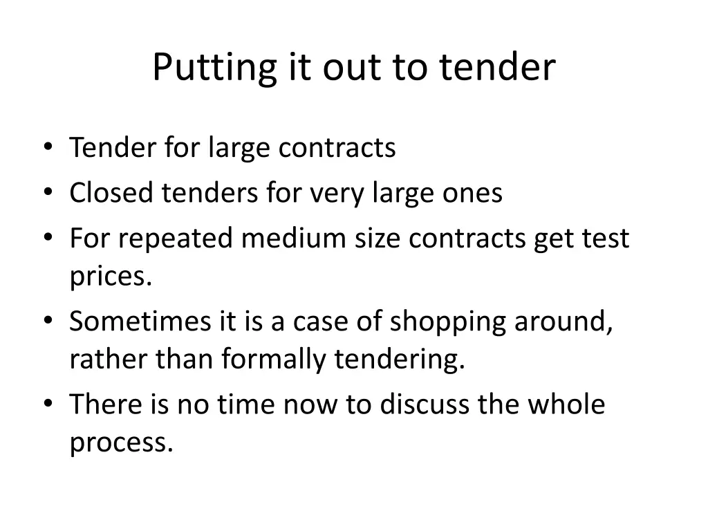 putting it out to tender
