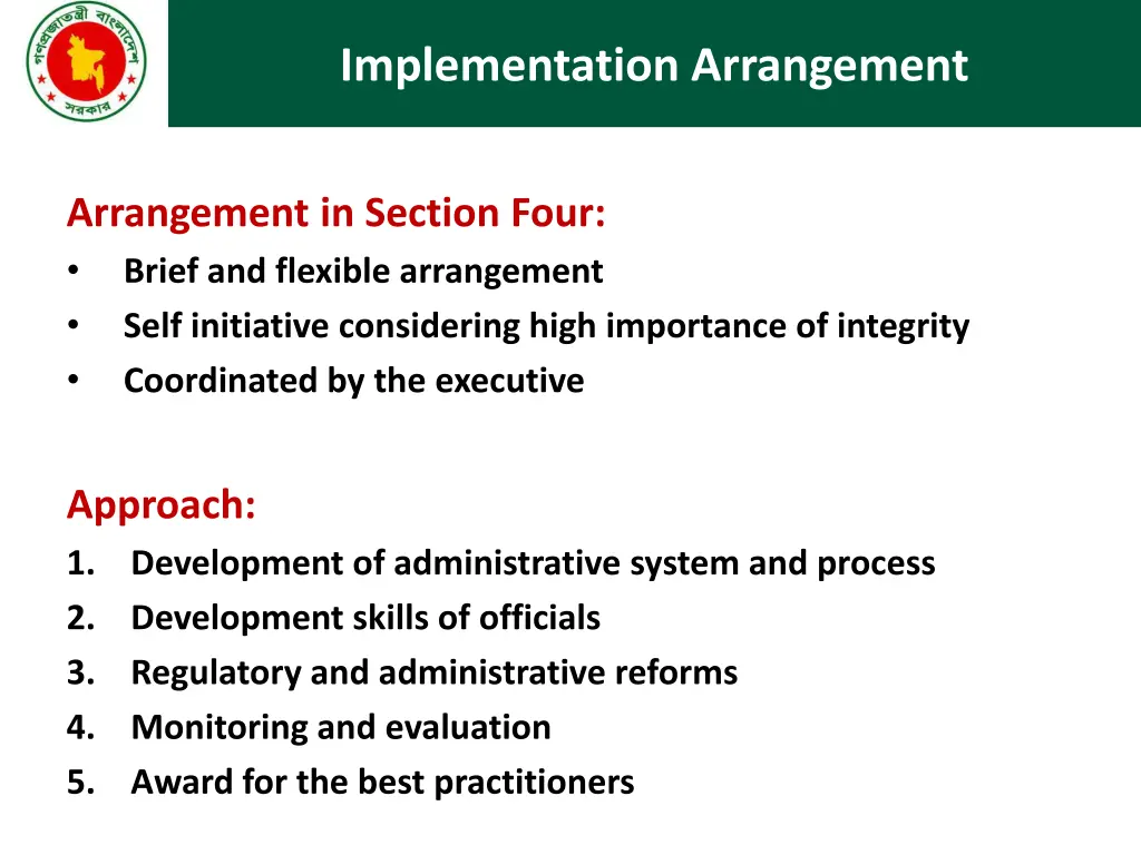 implementation arrangement