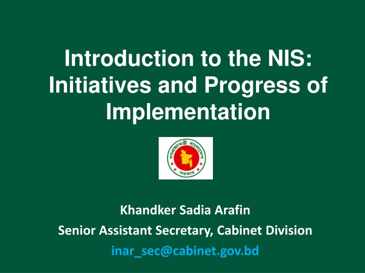 introduction to the nis initiatives and progress