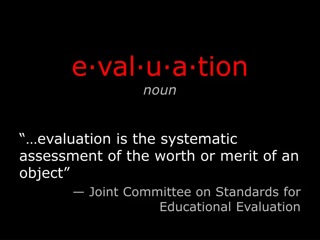 e val u a tion noun 1