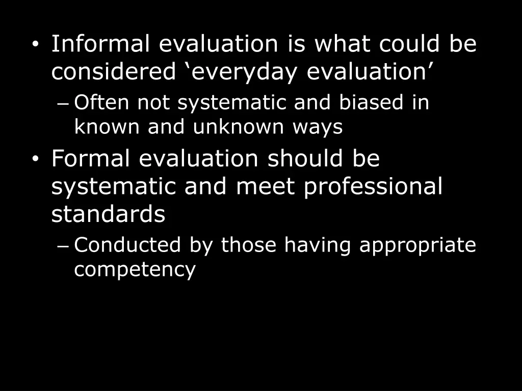 informal evaluation is what could be considered