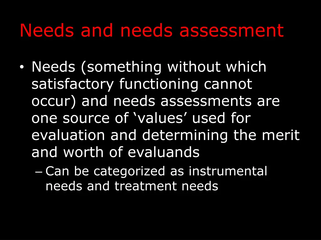 needs and needs assessment