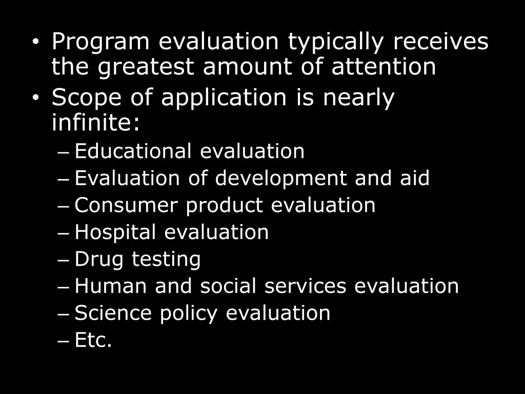 program evaluation typically receives