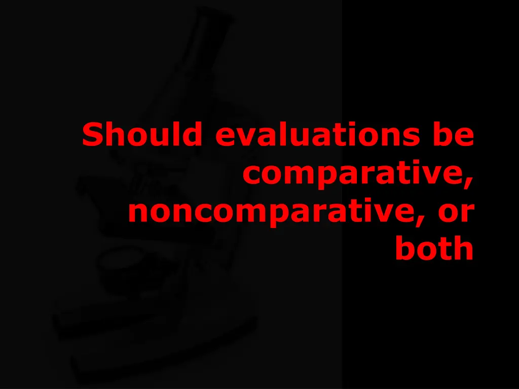 should evaluations be comparative noncomparative