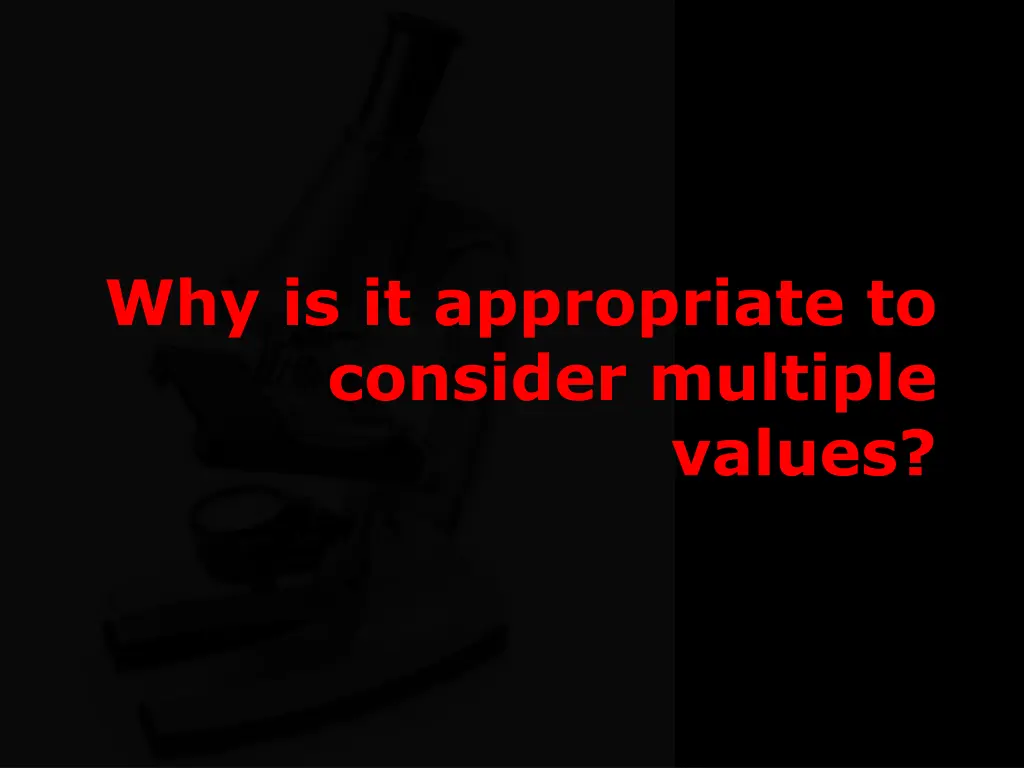 why is it appropriate to consider multiple
