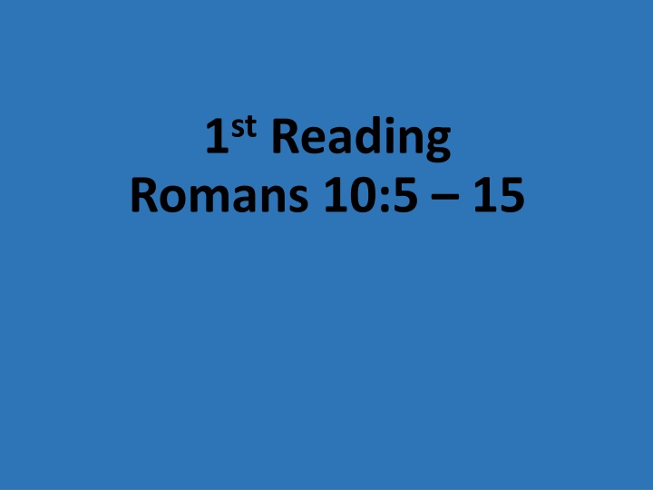 1 st reading romans 10 5 15