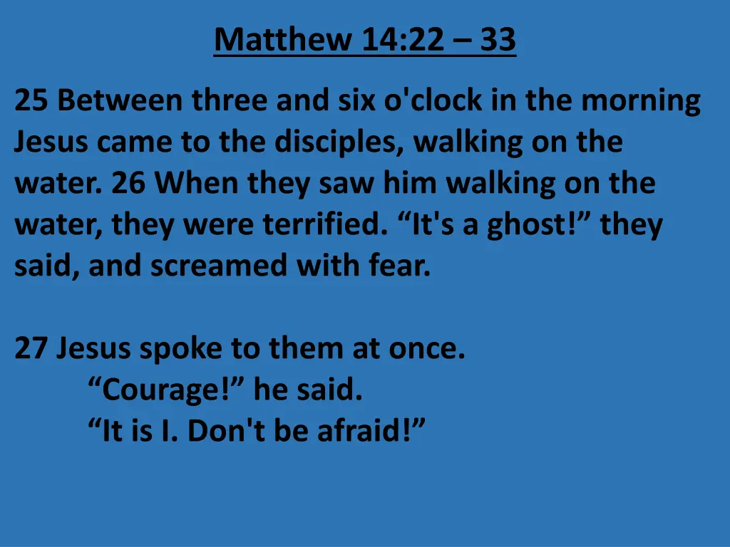 matthew 14 22 33 1