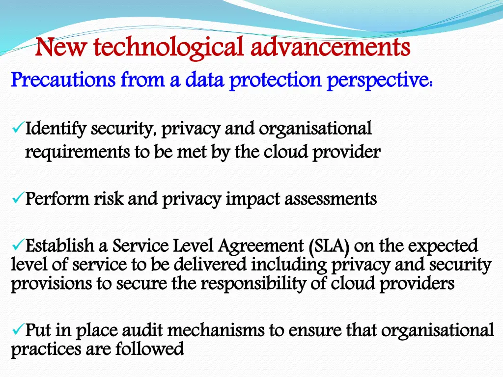 new technological advancements precautions from