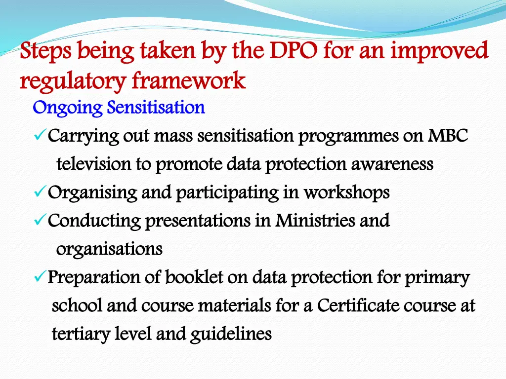 steps being taken by the regulatory framework 1