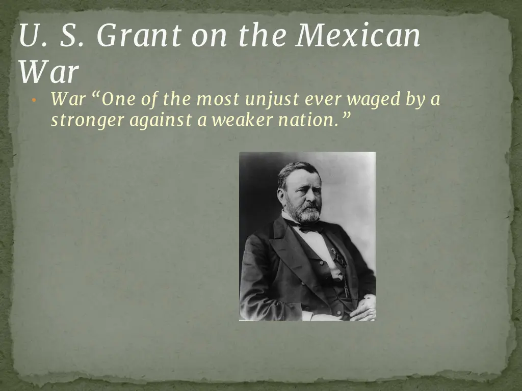 u s grant on the mexican war