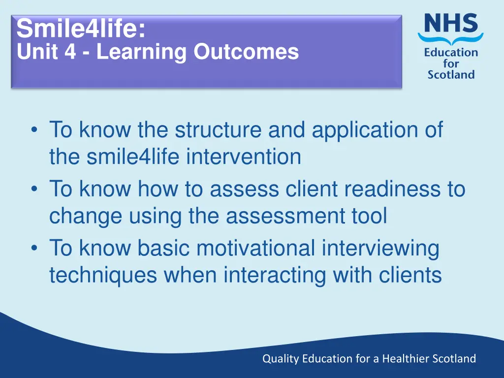 smile4life unit 4 learning outcomes