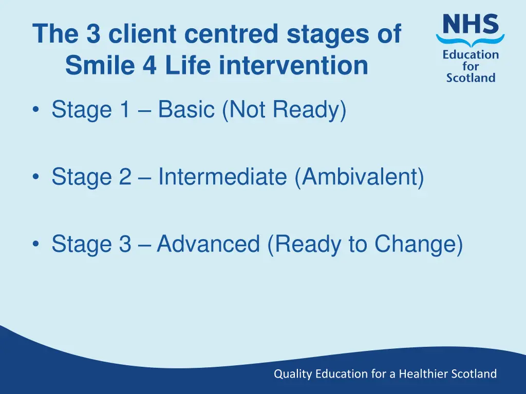 the 3 client centred stages of smile 4 life