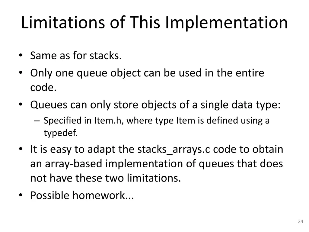 limitations of this implementation 1