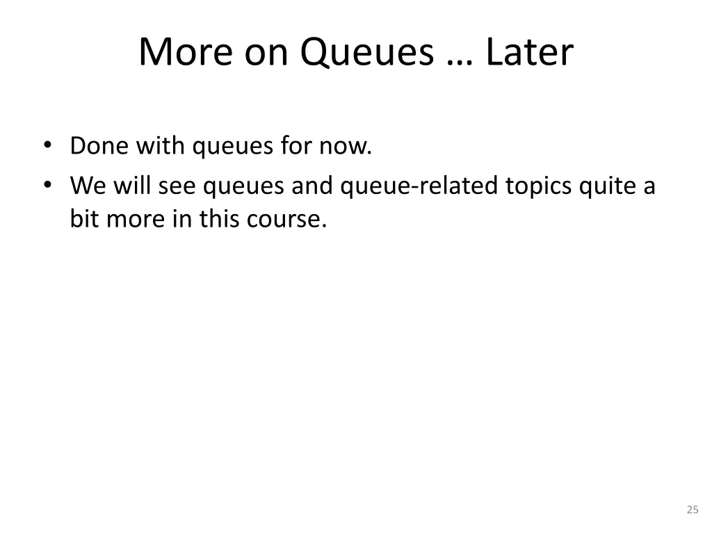 more on queues later