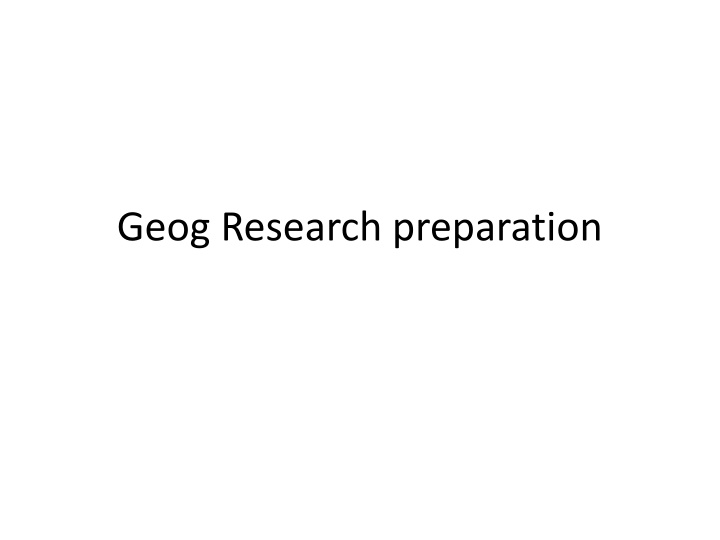geog research preparation