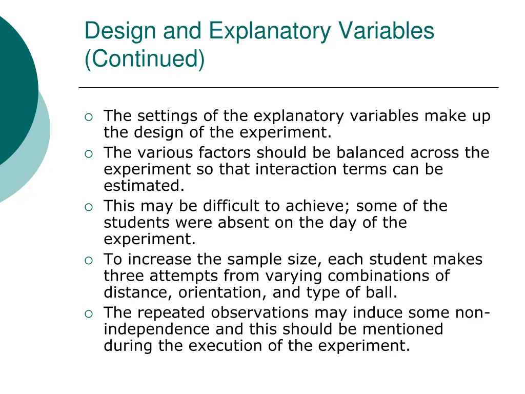 design and explanatory variables continued