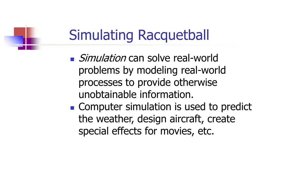 simulating racquetball