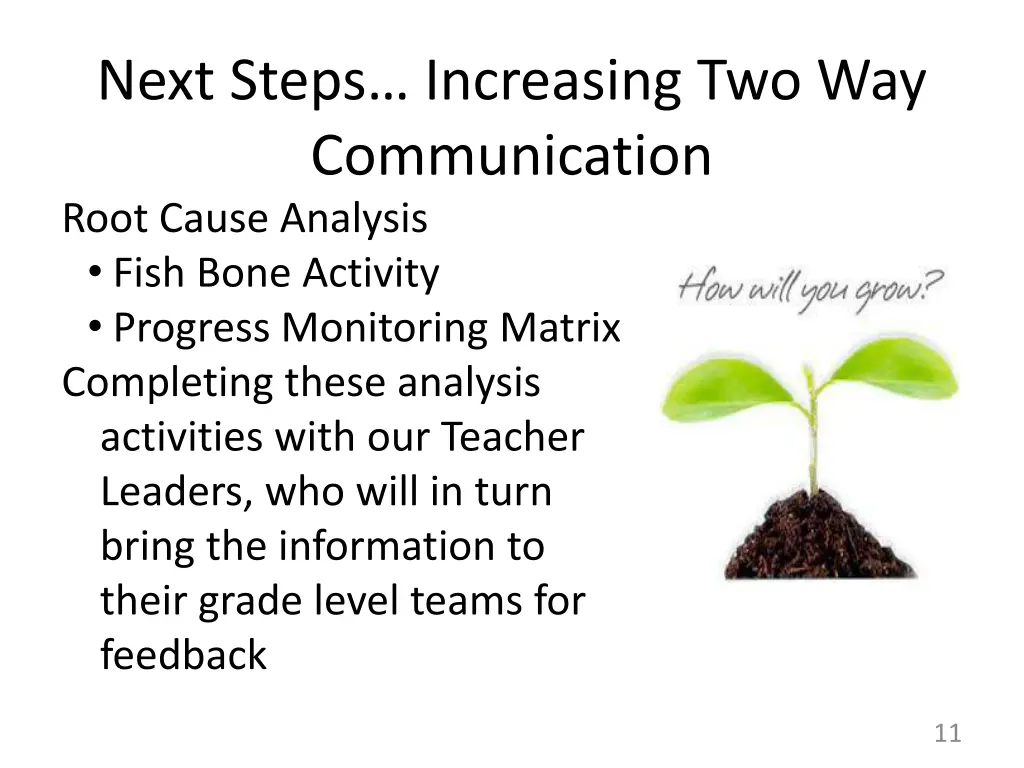 next steps increasing two way communication root